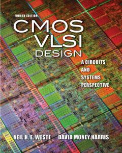کتاب طراحي CMOS VLSI نیل وستِ و دیوید هريس - ديدگاهي درباره سيستم ها و مدارها