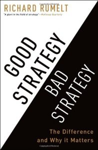 کتاب استراتژی خوب : استراتژی بد ریچارد روملت - بیان تفاوت ها و اهمیت مسئله