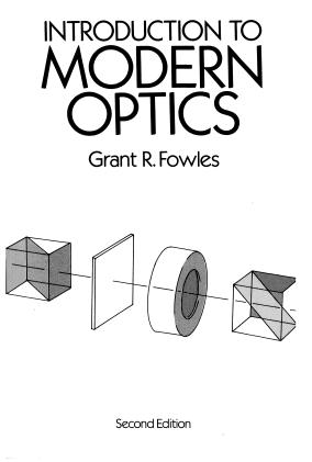 حل المسائل کتاب مقدمه ای بر اپتیک مدرن فولز Grant Fowles