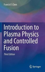 introduction-to-plasma-physics-and-controlled-fusion-francis-f-chen-497pd12-3mb
