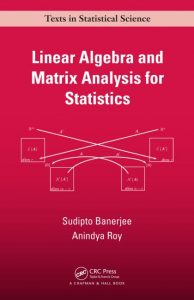 کتاب جبر خطی و تحلیل ماتریسی برای آمار سودیپتو بانرجی
