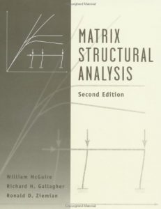 کتاب تحلیل ماتریسی سازه ها ویلیام مک گوایر، ریچارد گالاگر و رنالد زیمیان