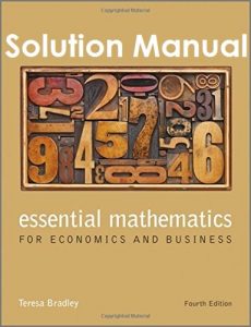 حل المسائل ریاضیات لازم برای تجارت و اقتصاد ترسا بردلی و پائول پیتون ویرایش چهارم