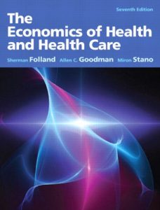 کتاب اقتصاد سلامت و مراقبت های سلامت شرمن فولند، آلن گودمن، میرون استانو